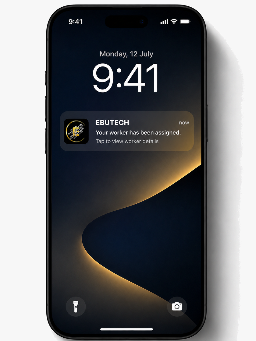 EBUTECH notification, your worker has been assigned